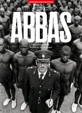  Abbas - Abbas - 100 photos pour la liberté de la presse.