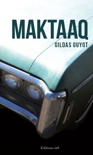 Gildas Guyot - Maktaq.