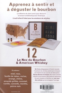Le nez du bourbon & american whiskey. Avec 12 arômes