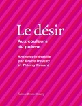 Bruno Doucey et Thierry Renard - Le désir - Aux couleurs du poème.
