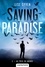 Lise Syven - Saving Paradise Tome 2 : Au prix du monde.