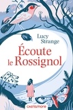 Lucy Strange - Ecoute le rossignol.