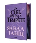 Sabaa Tahir - Une braise sous la cendre Tome 4 : Un ciel après la tempête.