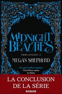 Megan Shepherd - Midnight Beauties - Grim Lovelies, T2.