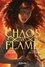 Alison Jacquet-Robert et Tessa Gratton - Chaos & Flame - Tome 1 - Chaos & Flame, T1.