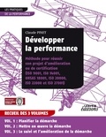 Claude Pinet - Développer la performance - Méthode pour réussir son projet d'amélioration ou de certification (ISO 9001, ISO 14001, OHSAS 18001, ISO 20000, ISO 22000 et ISO 27001).