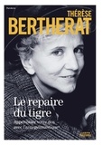Thérèse Bertherat - Le repaire du tigre, apprivoiser votre dos avec l'anti-gymnastique.
