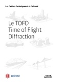  COFREND - Le TOFD Time of Flight Diffraction.