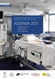 Gilbert Farges - Addenda 2013 - Guide 2011 des bonnes pratiques de l'ingénierie biomédicale en établissement de santé.