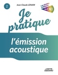 Jean-Claude Lenain - Je pratique l'émission acoustique.