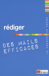  Demos Editions - Rédiger des mails efficaces.