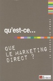  Demos Editions - Qu'est-ce que le marketing direct ?.