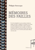 Philippe Annocque - Mémoires des failles.
