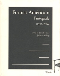 Juliette Valéry - Format Américain - L'intégrale (1993-2006).