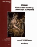 Catherine Abadie-Reynal et Rifat Ergeç - Zeugma - Volume 1, Fouilles de l'habitat Tome 1, La mosaïque de Pasiphae.