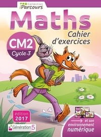 Katia Hache et Sébastien Hache - Maths CM2 iParcours - Cahier d'exercices.