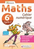 Katia Hache et Sébastien Hache - Maths 6e Cycle 3 Cahier numérique Iparcours. 1 DVD