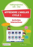  Génération 5 - Apprendre l'anglais Cycle 3 - Activités interactives. Vidéoprojection VPI-TNI. 1 Cédérom