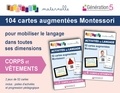 Nathalie Borroni - Corps et vêtements - 104 cartes augmentées Montessori pour mobiliser le langage dans toutes ses dimensions. Avec 2 jeux de 52 cartes.