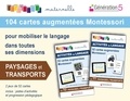 Nathalie Borroni - Paysages et transports Maternelle - 104 cartes augmentées Montessori pour mobiliser le langage dans toutes ses dimensions. Avec 2 jeux de 52 cartes.