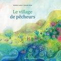 Mathilde Lenhert - Le village de pecheurs.