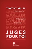 Timothy Keller - Juges pour toi.