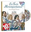 Alexandre Dumas et Loïc Ruello - Les Trois Mousquetaires. 1 CD audio