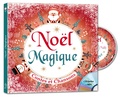 Coralline Pottiez et Rémi Guichard - Noël magique - Contes et chansons. 1 CD audio