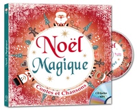 Coralline Pottiez et Rémi Guichard - Noël magique - Contes et chansons. 1 CD audio