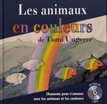 Tomi Ungerer - Les animaux en couleurs de Tomi Ungerer. 1 CD audio