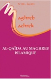 Jean-François Daguzan et Mathieu Guidère - Maghreb-Machrek N° 208, Eté 2011 : Al-Qaïda au Maghreb islamique.