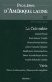 Alberto Valencia Gutiérrez - Problèmes d'Amérique latine N° 83, Hiver 2011-20 : La Colombie.