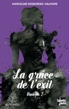 Marceline Desbordes-Valmore - Violette Tome 2 : La grâce de l'exil.