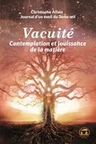 Christophe Allain - Vacuité, contemplation et jouissance de la matière.