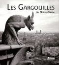 Michael Camille - Les Gargouilles de Notre-Dame - Médiévalisme et monstres de la modernité.