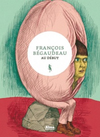 François Bégaudeau - Au début.