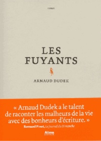 Arnaud Dudek - Les fuyants.