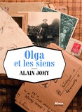 Alain Jomy - Olga et les siens.