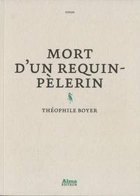 Théophile Boyer - Mort d'un requin-pèlerin.