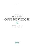 Marie Baudry - Ossip Ossipovitch.