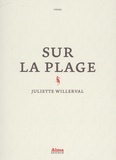 Juliette Willerval - Sur la plage.