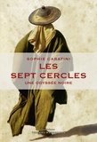 Sophie Caratini - Les sept cercles - Une odysée noire.