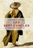 Sophie Caratini - Les sept cercles - Une odysée noire.