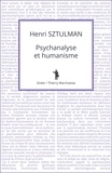 Henri Sztulman - Psychanalyse et humanisme.