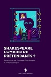 Dominique Goy-Blanquet et François Laroque - Shakespeare. Combien de prétendants ?.