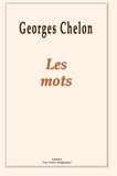 Georges Chelon - Les mots.