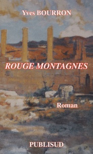 Yves Bourron - Rouge montagnes.