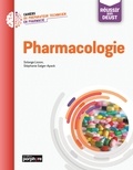 Solange Liozon et Stéphanie Satger-Apack - Pharmacologie.