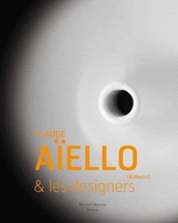 Véronique Vercheval - Claude Aïello & les designers.