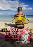 Jean-Paul Lespagnard - Till we drop.